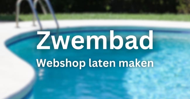  Professionele zwembad webshop laten maken